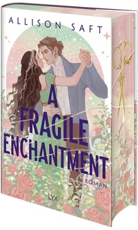 Abbildung von: A Fragile Enchantment - LYX