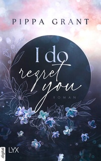 Enlarge image Cover: I Do Regret You - LYX