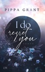 Cover: I Do Regret You - LYX