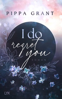 Enlarge image Cover: I Do Regret You - LYX