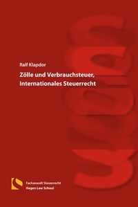 Abbildung von: Zölle und Verbrauchsteuer, Internationales Steuerrecht - Hagener Wissenschaftsverlag
