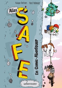 Enlarge image Cover: Alles Safe. Ein Comic-Abenteuer - Ueberreuter