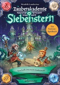 Cover: Zauberakademie Siebenstern - Erschaffe DEINEN Zauberstab! (Zauberakademie Siebenstern, Bd. 4) - Ueberreuter