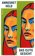 Cover: Das elfte Gesicht - Eichborn