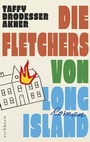 Cover: Die Fletchers von Long Island - Eichborn