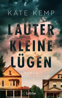 Abbildung von: Lauter kleine Lügen - Lübbe