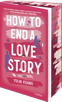 Abbildung von: How To End A Love Story - Lübbe