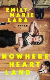 Abbildung von: Nowhere Heart Land - pola
