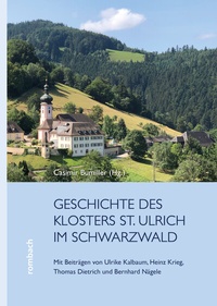 Abbildung von: Die Geschichte des Klosters St. Ulrich - Rombach Druck- und Verlagshaus