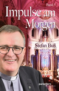 Abbildung von: Impulse am Morgen, Band 5 - Parzellers Buchverlag & Werbemittel GmbH & Co. KG