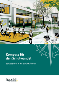 Enlarge image Cover: Kompass für den Schulwandel - Raabe