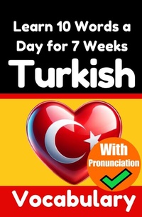 Abbildung von: Turkish Vocabulary Builder: Learn 10 Turkish Words a Day for 7 Weeks | The Daily Turkish Challenge - epubli