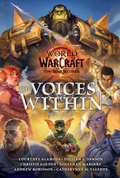 Cover: World of Warcraft: The Voices Within - Erz&auml;hlungen - Panini Verlags GmbH