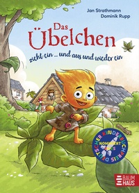Abbildung von: Das Übelchen zieht ein ... und aus und wieder ein - Baumhaus