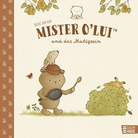 Enlarge image Cover: Mister O'Lui und das Mutigsein - Baumhaus