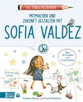 Cover: Die Forscherbande - Mitmachen und Zukunft gestalten mit Sofia Valdez - Baumhaus