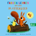 Cover: Farben lernen mit dem Bl&auml;tterdieb - Baumhaus