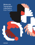 Cover: Molecular Typography Laboratory - Slanted Publishers UG (haftungsbeschr&auml;nkt)