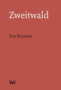 Enlarge image Cover: Zweitwald - Weissmann Verlag