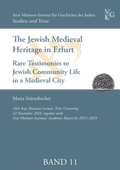 Cover: The Jewish Medieval Heritage in Erfurt - Verlag f&uuml;r Geschichte und Kultur