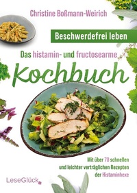 Abbildung von: Beschwerdefrei leben - Das histamin- und fructosearme Kochbuch (s/w) - EK-2 Publishing