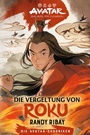 Cover: Avatar - Der Herr der Elemente: Die Vergeltung von Roku - Cross Cult Entertainment