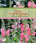 Cover: Mein Gartengl&uuml;ck - Verlag am Eschbach