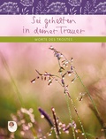 Cover: Sei gehalten in deiner Trauer - Verlag am Eschbach