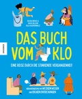 Cover: Das Buch vom Klo - Eine Reise durch die stinkende Vergangenheit - Knesebeck