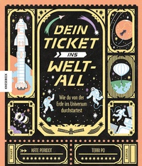 Abbildung von: Dein Ticket ins Weltall - Knesebeck