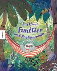 Enlarge image Cover: Das kleine Faultier und die Hängematte - Knesebeck