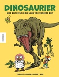 Cover: Dinosaurier - Eine Zeitreise in ein Land vor unserer Zeit - Knesebeck