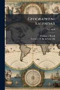 Enlarge image Cover: Geographen-Kalendar, Volume 6 - Nabu Press
