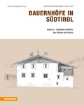 Cover: Bauernh&ouml;fe in S&uuml;dtirol / Bauernh&ouml;fe in S&uuml;dtirol Band 12 - Athesia-Tappeiner Verlag