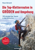 Cover: Die Top-Kletterrouten in Gr&ouml;den und Umgebung - Athesia-Tappeiner Verlag