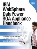 Cover: IBM WebSphere DataPower SOA Appliance Handbook - IBM Press