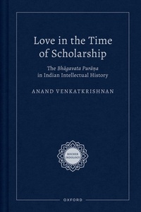 Abbildung von: Love in the Time of Scholarship - OUP eBook