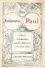 Cover: The Authentic Paul - McGill-Queen's University Press
