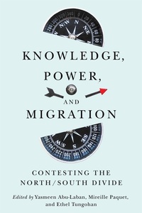 Enlarge image Cover: Knowledge, Power, and Migration - McGill-Queen's University Press