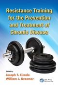 Cover: Resistance Training for the Prevention and Treatment of Chronic Disease - CRC Press