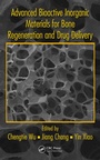 Cover: Advanced Bioactive Inorganic Materials for Bone Regeneration and Drug Delivery - CRC Press