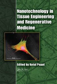 Abbildung von: Nanotechnology in Tissue Engineering and Regenerative Medicine - CRC Press