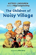 Cover: The Children of Noisy Village - Viking Books for Young Readers
