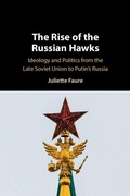 Cover: The Rise of the Russian Hawks - Cambridge University Press