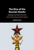 Cover: The Rise of the Russian Hawks - Cambridge University Press