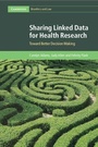 Cover: Sharing Linked Data for Health Research - Cambridge University Press