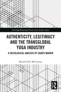 Abbildung von: Authenticity, Legitimacy and the Transglobal Yoga Industry - Routledge