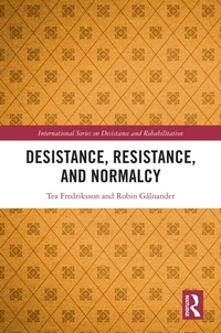 Abbildung von: Desistance, Resistance, and Normalcy - Routledge
