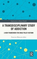 Bild: A Transdisciplinary Study of Addiction - Routledge