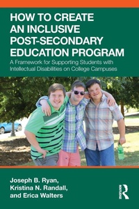 Enlarge image Cover: How to Create an Inclusive Post-Secondary Education Program - Routledge